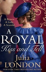 A Royal Kiss And Tell - Julia London - 9781848458093
