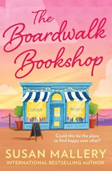 The Boardwalk Bookshop - Susan Mallery - 9781848458970