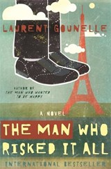 The Man Who Risked It All - Laurent Gounelle - 9781848508583