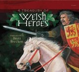 A Treasury of Welsh Heroes - JONES,  Tudur Dylan - 9781848514744