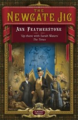The Newgate Jig - Ann Featherstone - 9781848542051
