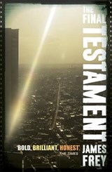The Final Testament - James Frey - 9781848543195