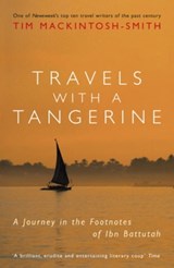 Travels with a Tangerine - Tim Mackintosh-Smith - 9781848546769