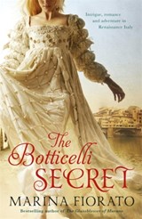 The Botticelli Secret - Marina Fiorato - 9781848547988