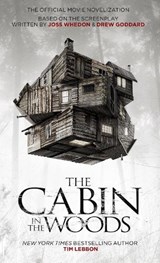 Cabin in the Woods - Official Movie Novelisation - Tim Lebbon - 9781848565265
