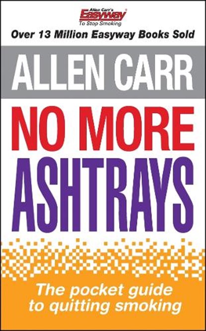 No More Ashtrays, Carr, Allen - Paperback - 9781848580831