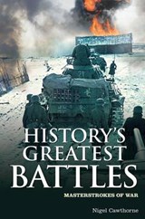 History's Greatest Battles - CAWTHORNE,  Nigel - 9781848588318