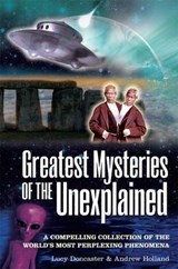 Greatest Mysteries of the Unexplained - Lucy Doncaster ; Andrew Holland - 9781848588363