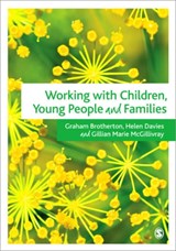 Working with Children, Young People and Families - Gillian McGillivray ; Helen Davies ; Graham Brotherton - 9781848609891