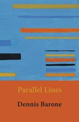 Parallel Lines - Dennis Barone - 9781848611627