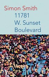 11781 W. Sunset Boulevard - SMITH,  Simon - 9781848613225