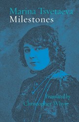 Milestones - Marina Tsvetaeva - 9781848614161