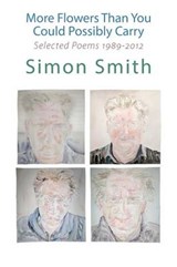 More Flowers Than You Could Possibly Carry - SMITH,  Simon - 9781848615106