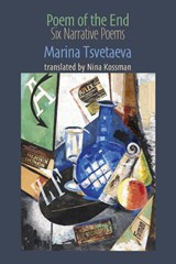 Poem of the End - Marina Tsvetaeva - 9781848617780