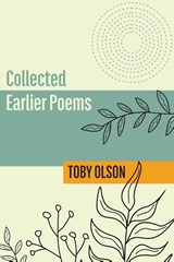 Collected Earlier Poems - Toby Olson - 9781848619227