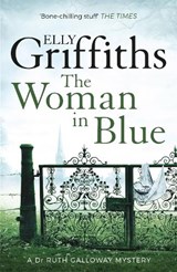 The Woman In Blue - Elly Griffiths - 9781848663374