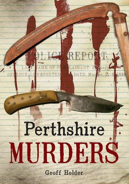 Perthshire Murders, Geoff Holder - Paperback - 9781848680722