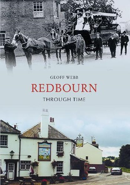 Redbourn Through Time, Geoff Webb - Paperback - 9781848681286