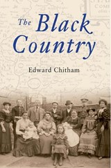 The Black Country - Edward Chitham - 9781848684522