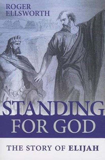 Standing for God, ELLSWORTH,  Roger - Paperback - 9781848712454