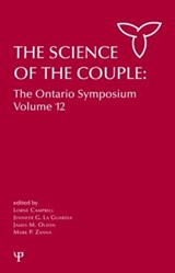The Science of the Couple - Lorne Campbell ; Jennifer La Guardia ; James M. Olson ; Mark P. Zanna - 9781848729797