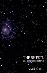 The Shtetl and other Jewish stories - Mark Harris - 9781848760783