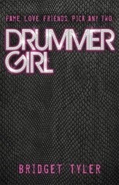 Tyler, B: Drummer Girl