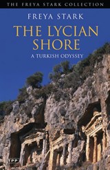 The Lycian Shore - Freya Stark - 9781848853126