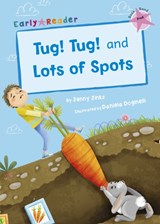 Tug! Tug! and Lots of Spots - Jenny Jinks - 9781848863446