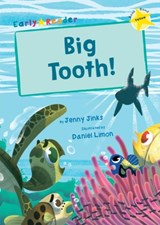Big Tooth! - Jenny Jinks - 9781848866294