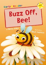 Buzz Off, Bee! - Jenny Jinks - 9781848866300