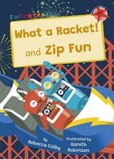 What a Racket! and Zip Fun - Rebecca Colby - 9781848869295