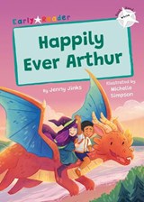 Happily Ever Arthur - Jenny Jinks - 9781848869639