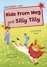 Hide From Meg and Silly Tilly - Elizabeth Dale - 9781848869790