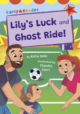 Lily's Luck and Ghost Ride! - Katie Dale - 9781848869813