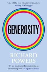 Generosity | Richard (author) Powers | 