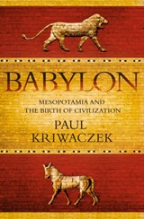 Babylon | Paul (author) Kriwaczek | 