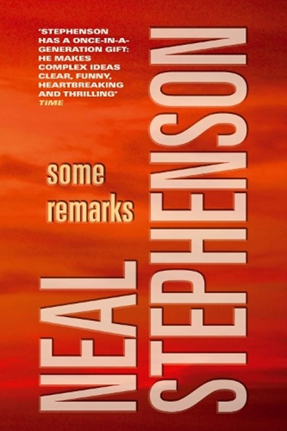 Some Remarks, Neal Stephenson - Paperback - 9781848878563