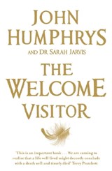 The Welcome Visitor - John Humphrys - 9781848948211