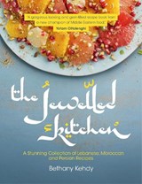 The Jewelled Kitchen - Bethany Kehdy - 9781848992894