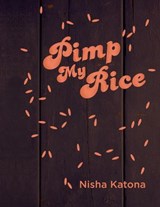 Pimp My Rice - Nisha Katona - 9781848992900