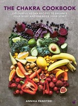 The Chakra Cookbook - Annika Panotzki - 9781848994058