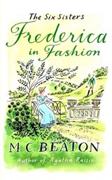 Frederica in Fashion - M.C. Beaton - 9781849014908