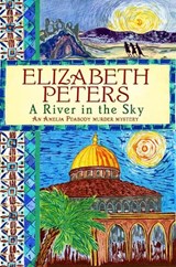 A River in the Sky - Elizabeth Peters - 9781849015974