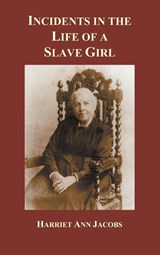 Incidents in the Life of a Slave Girl - Linda Brent - 9781849025195