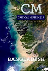 Critical Muslim 23: Bangladesh - Ziauddin Sardar - 9781849048989