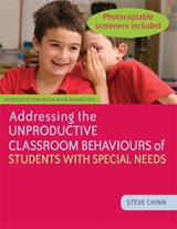 Addressing the Unproductive Classroom Behaviours of Students with Special Needs - Steve Chinn - 9781849050500