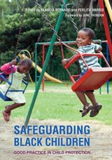 Safeguarding Black Children - Claudia Bernard ; Perlita Harris - 9781849055697