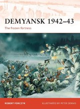 Demyansk 1942-43 - Robert Forczyk - 9781849085526