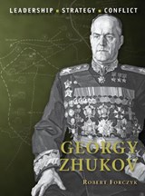 Georgy Zhukov - Robert Forczyk - 9781849085564